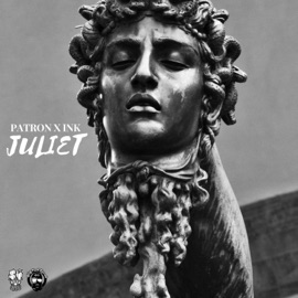 Juliet (feat. Patron) INK