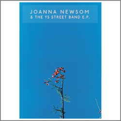 Joanna Newsom &amp; The Y's Street Band - EP - Joanna Newsom Cover Art