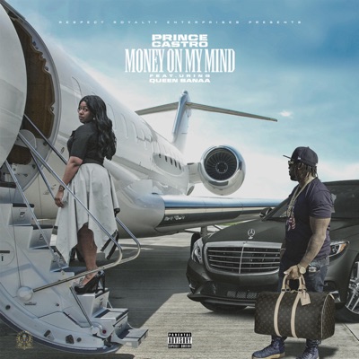 Money on My Mind (feat. Queen Sanaa Music,) - Single