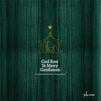 God Rest Ye Merry Gentlemen (feat. Sinmidele & Esther Ubong-Abasi) - Single