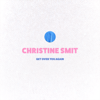 Get over You Again - Christine Smit new Single