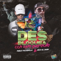 Desbloquea Con esta Guaracha - Single - Pablito Pesadilla & Nico El Baby