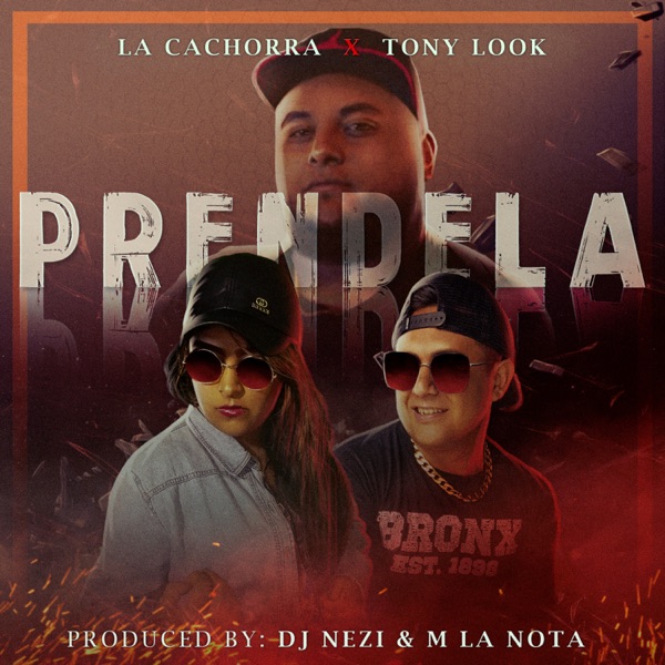 Prendela (feat. La Cachorra)