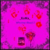 Whiskey Blood 2 - Single