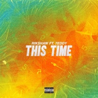 This Time (feat. 7eddy) - Single - Rikshaw