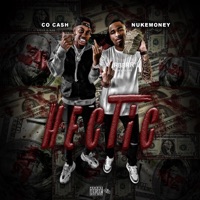 Hectic (feat. Co Cash) - Single - Nuke Money