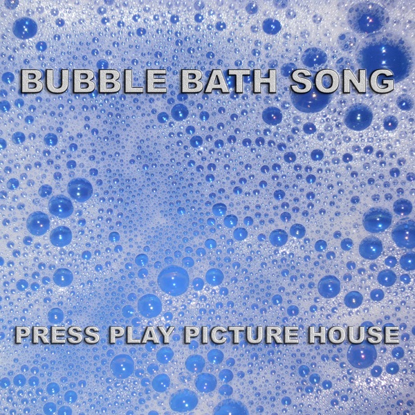 Bubble Bath Song