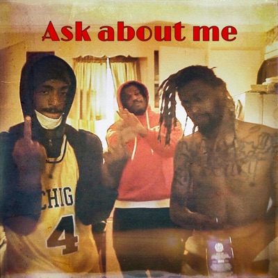 Ask About Me (feat. Alocodaman & J-Eazyb) - Single