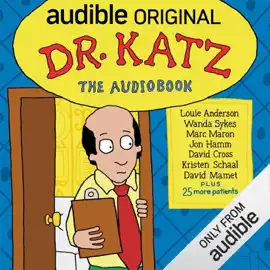 Dr. Katz: The Audio Files (Unabridged)