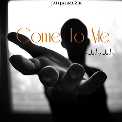 Come to Me - Single