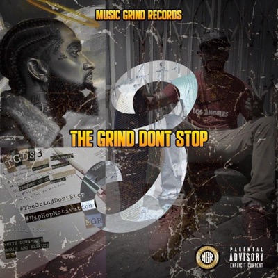 The Grind Don't Stop 3
