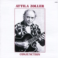 Conjunction (Remastered) - Attila Zoller
