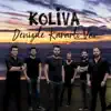 Koliva - Denizde Karartı Var