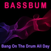 Bang on the Drum All Day (Radio Edit) artwork