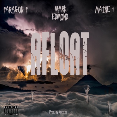 Afloat (feat. Paragon P & Maine1) - Single