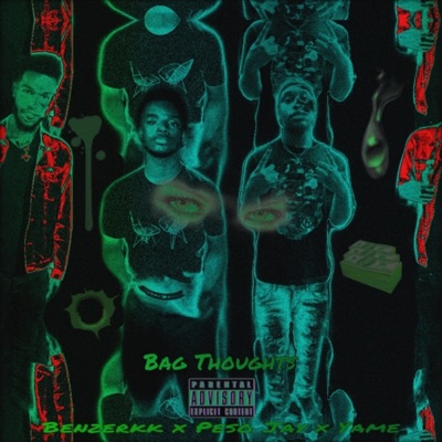 Bag Thoughts (feat. Peso Jay & Yame) - Single