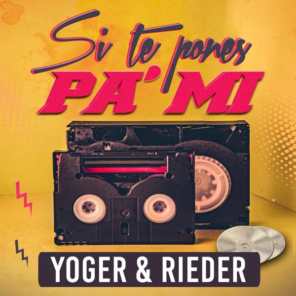 Si Te Pones Pa Mi (feat. Rieder)