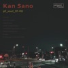 Kan Sano - What's Going On