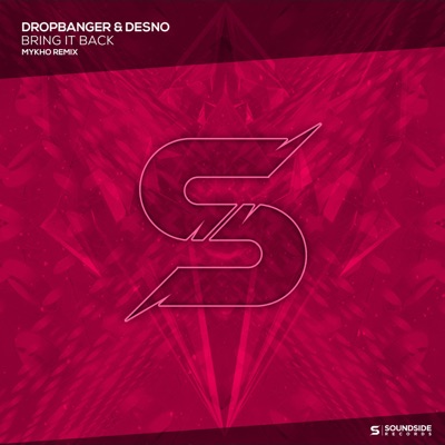 Bring It Back (Mykho Remix) - Single