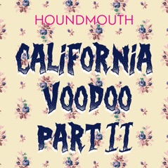 California Voodoo, Pt. II - Single