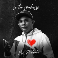 Se Tu Soubesse - Single - MC Pretinho