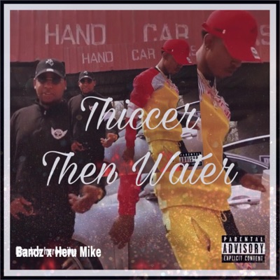 Thiccer Then Water - Single