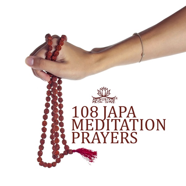 108 Japa Meditation Prayers: Spiritual Mantras and Repetitions, Meditation with Mala Beads