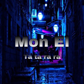 Ta ta ra ra Mon El