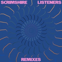 Listeners (Remixes) - Scrimshire