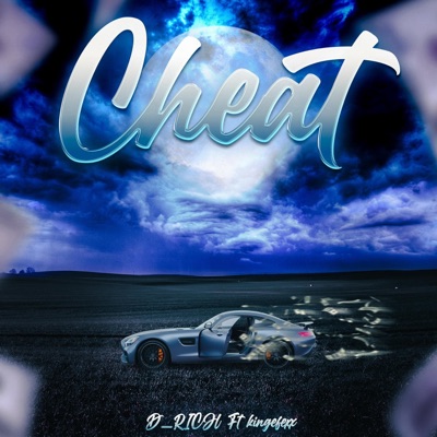 Cheat (feat. King Efexx) - Single