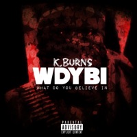 What Do You Believe In - EP - K.Burns