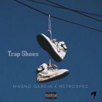 Trap Shoes - EP - Magno Garcia & Retrospec