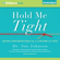 Dr. Sue Johnson - Hold Me Tight: Seven Conversations for a Lifetime of Love (Unabridged)