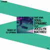 Souldynamic - Fine Wine (feat. Jocelyn Mathieu) [DJ Spinna Galactic Soul Mix]