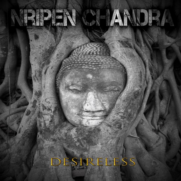 Desireless - Single - Nripen Chandra