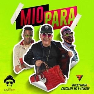 Mio Para (feat. Chocolate MC & Atuedad) - Single