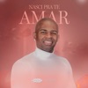 Nasci pra Te Amar - Single