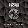 Just a Little Bit - Single