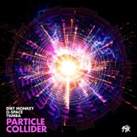 Particle Collider - Single - Dirt Monkey, G-Space & Tsimba