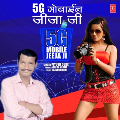 5G Mobile Jeeja Ji - Single