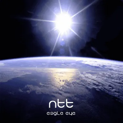 NTT adlı sanatçının Eagle Eye albümünü dinle