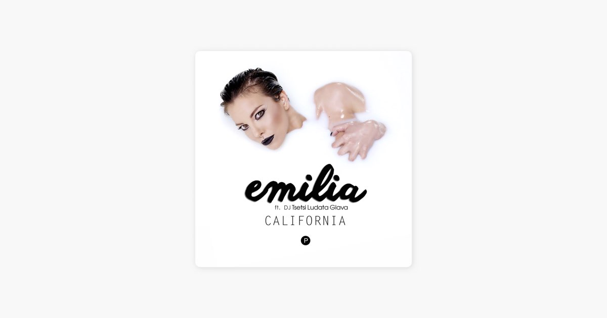 California (feat. DJ Tsetsi Ludata glava) - Emilia