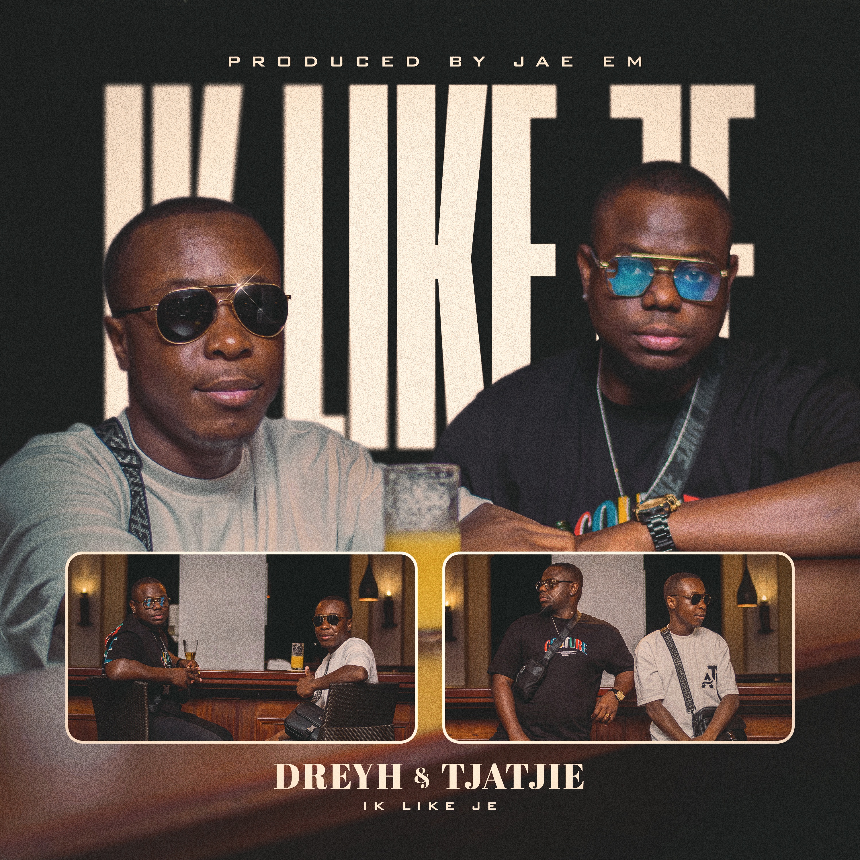 Ik Like Je - Single by Dreyh & Tjatjie album cover