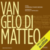 Vangelo di Matteo [St. Matthew's Gospel] (Unabridged) - Matteo