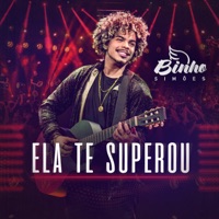 Ela Te Superou (Ao Vivo) - Single - Binho Simões