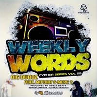 Weekly Words Cypher Series, Vol. 29 (feat. Merc 2 & Mo' Dirt) - Single - Big Dubbz