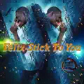 Stick To You