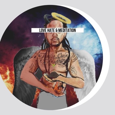 Love, Hate & Meditation - EP