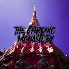 Ain't That Some Shit (feat. Chris Crumbs, SubPhex & Zpox) The Chronic Monastery