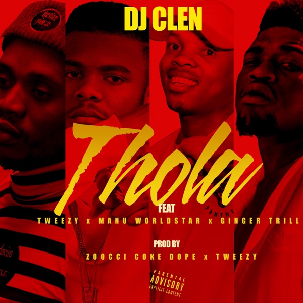 Thola (feat. Tweezy, Manu Worldstar & Ginger Trill)